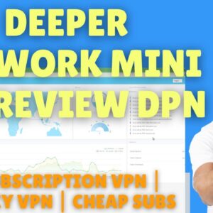 Deeper Connect Mini Set Review | DPN | No Subscription Privacy VPN